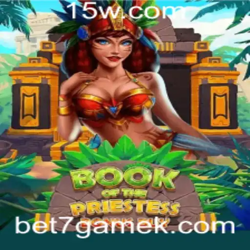 Book of the Priestess: Descubra o Fascinante Mundo de bet7game